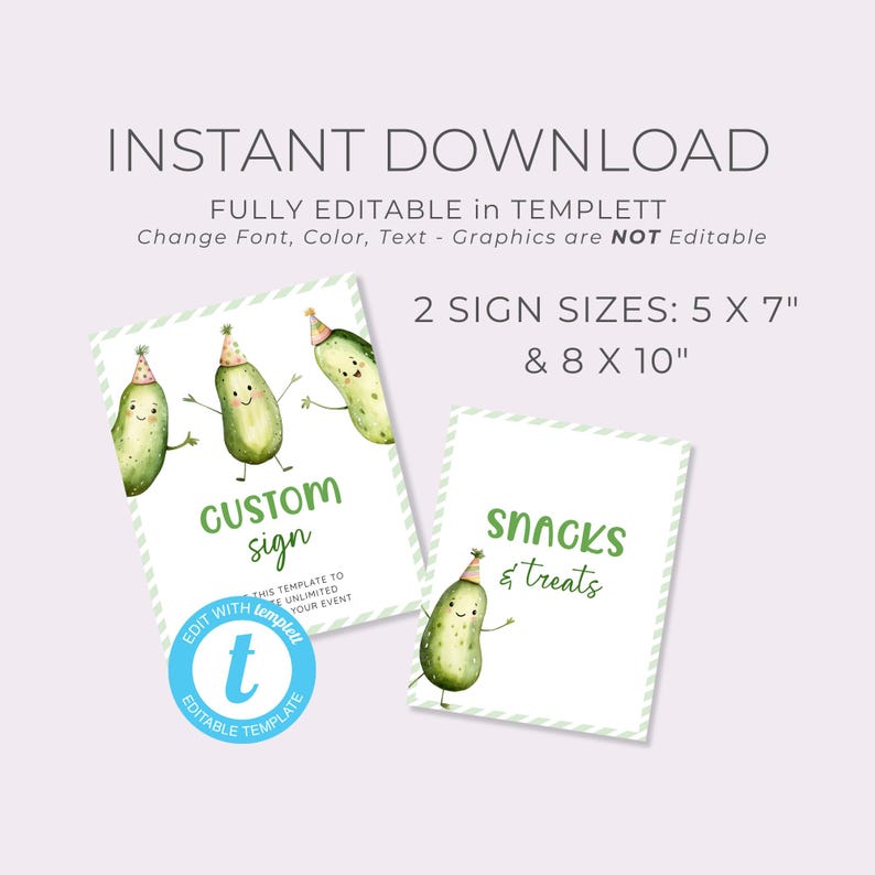 Dill Pickle Theme Birthday Custom Sign Template. Watercolor Pickles in Party Hats. Green Display and Script Fonts. White Background. 5x7 and 8x10.