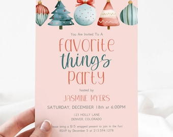 May include: A pink invitation with watercolor illustrations of Christmas ornaments and trees. The text reads "You are invited to a favorite things party hosted by Jasmine Myers. Saturday, December 18th at 6:00 PM. 123 Holly Lane, Denver, Colorado. Please bring a $15 wrapped present to join in the fun! RSVP by December 5 at 213.594.1278."