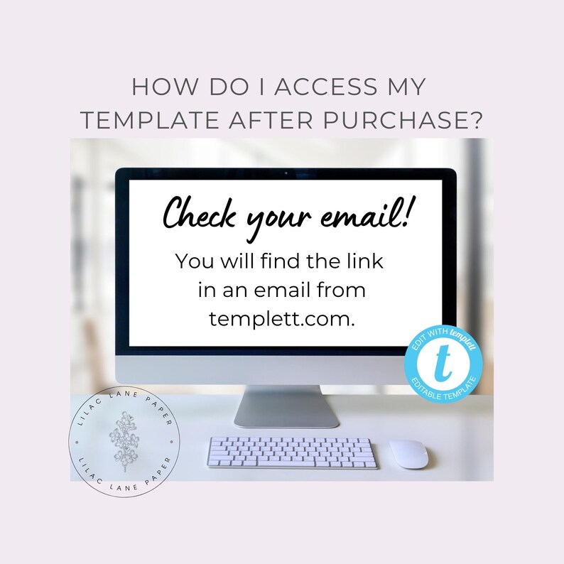 Puede incluir: Una pantalla de ordenador que muestra el texto "Check your email! You will find the link in an email from templett.com." La pantalla est&aacute; sobre un escritorio blanco con un teclado y un rat&oacute;n. Un c&iacute;rculo azul con la letra "t" y el texto "Edit with templett. Editable template" se encuentra en la esquina inferior derecha de la imagen.