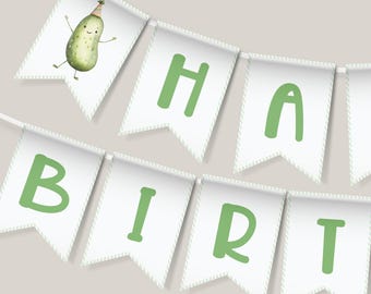 Pickle Birthday Banner, Party Banner Pickle Theme, Dill Pickle Party Decor, Happy Birthday Party Banner Printable Template Editable, LLP204