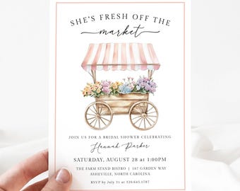 Off The Market Bridal Shower Invitation Template, Farmers Market Invite, Fresh Off The Market Editable Digital Invite, Flower Shop, LLP240