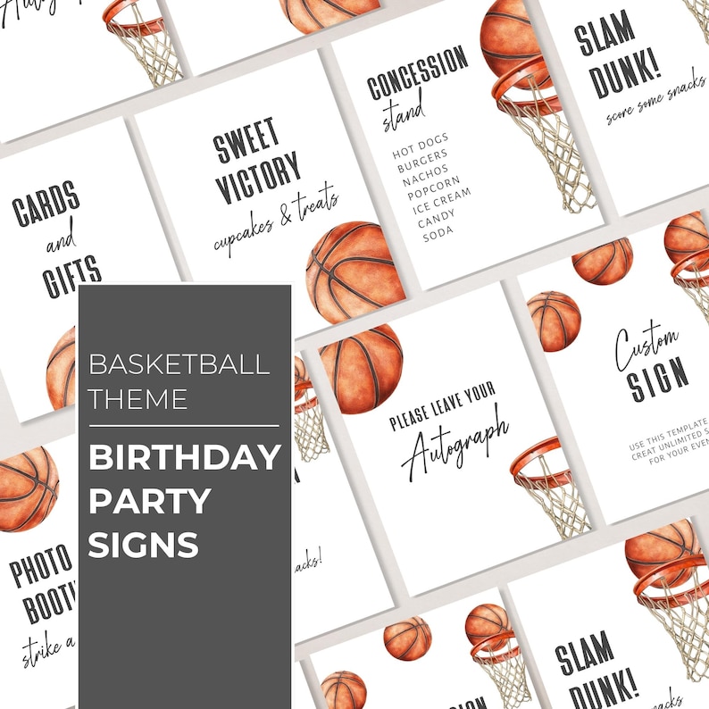 Basketball Theme Birthday Party Sign Templates. Basketball and Hoop. Black Script and Display Fonts. 8x10 and 5x7 sizes. White Background.