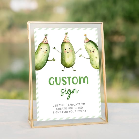 Pickle Birthday Decor, Big Dill Birthday Pickle, Dill Pickle Party Sign, Birthday Party Sign Printable, Custom Sign Template Editable LLP204