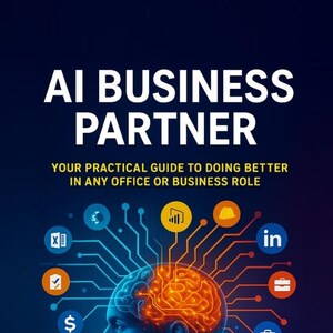May include: Book cover titled "AI BUSINESS PARTNER" with the subtitle "YOUR PRACTICAL GUIDE TO DOING BETTER IN ANY OFFICE OR BUSINESS ROLE." Features a profile of a person with a glowing brain, connected to icons. Author's name is Kirby C Billiot.