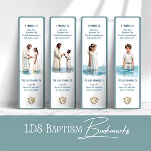 May include: Four watercolor bookmarks with a blue background and white text. Each bookmark features a baptism scene with Jesus and a person being baptized. The text on the bookmarks reads "I promise to follow Jesus, remember him, keep his commandments, help and love others." and "The Lord promises to forgive me, give me the Holy Ghost, give me eternal life."