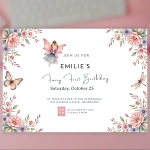 May include: A white invitation card with floral and fairy illustrations. The text reads "Join us for Emilie's Fairy First Birthday, Saturday, October 25". Includes a butterfly and dragonfly illustration. RSVP details are also included.