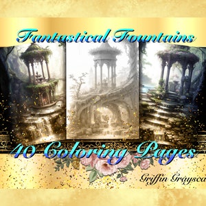 Coloring Pages for Adults, Grayscale Coloring Book, Digital wall art, grayscale pages, Fantastical Fountains