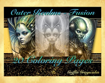 May include: A digital coloring book cover featuring three illustrations of futuristic women with intricate details. The title "Outer Realms - Fusion" and "20 Coloring Pages" are displayed on the cover. The artist's name "Griffin Grayscales" is also included.