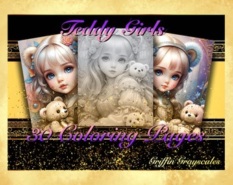 May include: A coloring book cover featuring three illustrations of girls with teddy bears. The title is "Teddy Girls 30 Coloring Pages" with the artist's name "Griffin Grayscales" below. The background is a yellow and gold glitter pattern.