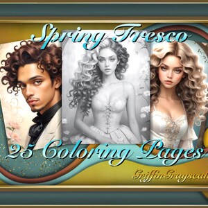 May include: A set of 25 coloring pages featuring three people with spring-themed designs. The title of the set is "Spring Fresco" and the artist's name is "Griffin Grayscales".