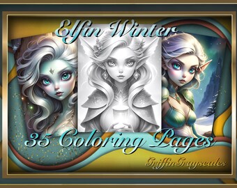 May include: A coloring book cover featuring three illustrations of elves with wintery themes. The cover has a gold frame and the text "Elfin Winter 35 Coloring Pages Griffin Grayscales".