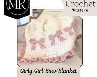 May include: A cream-colored crochet blanket featuring a repeating pattern of light pink bows. The blanket has a ruffled light pink border. Text on the image includes The Maple Knot MK, Crochet Pattern, and Girly Girl Bow Blanket.
