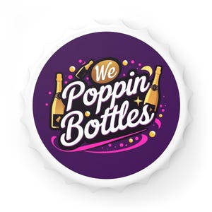 Fun Bottle Opener - We Poppin Bottles Design, Perfect for Parties, Barbecues, Gifting & Celebrations, Vintage Style, Host Gift