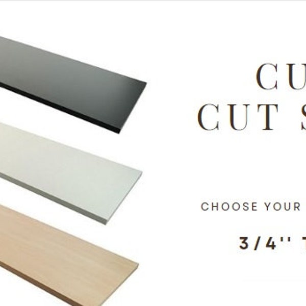 White/Black/Grey/Maple Melamine Cabinet Shelf | Custom Cut to Size | 3/4" Thick Wooden Board