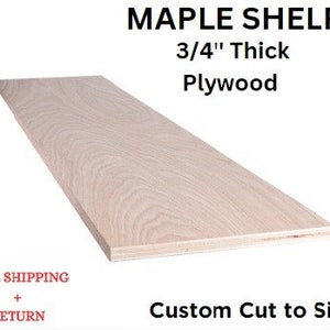 Custom Cut UNFINISHED MAPLE Cabinet Shelf | Raw Maple Wood | 3/4" Thick Wooden Board
