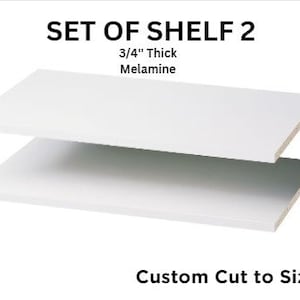 Custom Cut Melamine Shelves (Set of 2): 3/4&quot; Thick, White, Gray, Black, Maple
