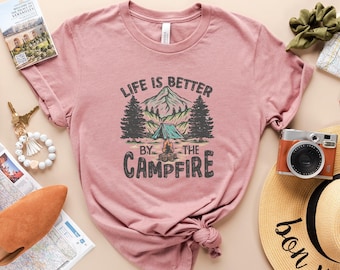 Life Is Better With Campfire Shirt, Camp Life Shirt, Camp Fire Shirt, Camping Crew Shirt, Camping Shirt, Camping Gift, Camp Lover Shirt