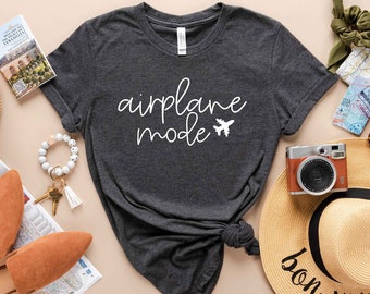 Airplane Mode Shirt, Airplane Shirt, Travel Shirt, Adventurer Gift, Gift for Traveler, Airplane Mode, Vacation Shirt, Traveler Shirt