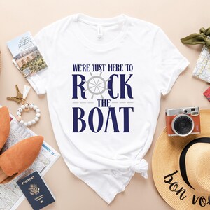 We're Just Here to Rock the Boat Shirt, Matching Group Cruise Tee, Family Cruise Shirts, Cruise Trip T-shirt, Vacation Shirt For a Group