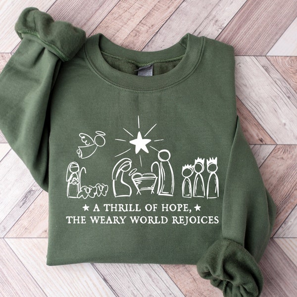 A Thrill Of Hope Sweatshirt, Christmas Sweatshirt, The Weary World Rejoices Sweatshirt, Christmas Family Matching Sweatshirt,Merry Christmas