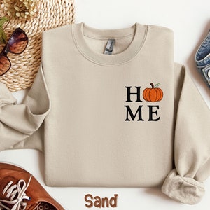 Home Thanksgiving Sweatshirt, Thanksgiving Embroidered Sweatshirt, Pumpkin Embroidered Sweatshirt, Thanksgiving Family Shirt, Pumpkin Shirt