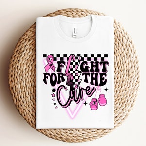 Fight For The Cure Shirt, Cancer Support Shirt, Pink Ribbon Shirt, Breast Cancer Awareness Shirt, Cancer Fighter Shirt, Pink Day Sweatshirt