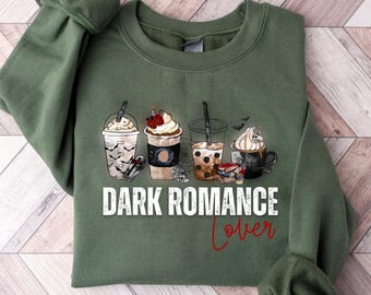 Dark Romance Lover Shirt, Coffee Lover Shirt, Halloween Coffee Shirt, Dark Coffee Shirt, Halloween Sweatshirt, Spooky Shirt, Halloween Gift