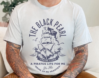 Pirates of the Carribean Shirt - The Black Pearl Cruise Lines Unisex Light Weight Jersey Short Sleeve Tee - Yo Ho - A Pirates Life For Me