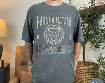 Lion King Mens Shirt - Hakuna Matata No Worries Comfort Colors Heavy Weight Cotton Unisex T-shirt - Park Shirt For Him - Simba Mufasa