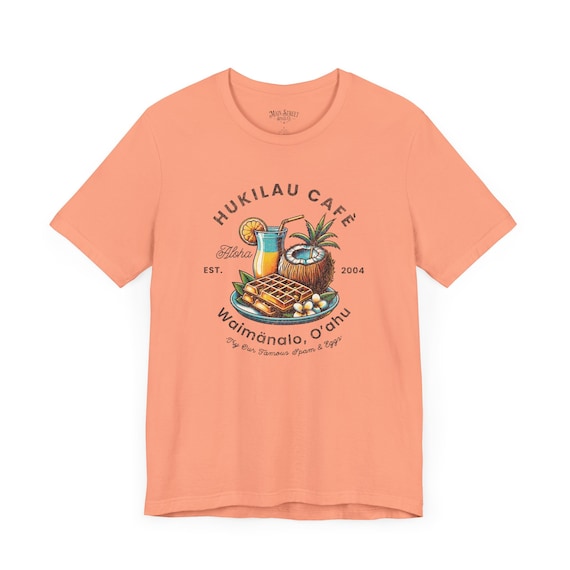 50 First Dates Shirt, Hukilau Cafe Oahu Hawaii, Bella