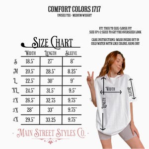 May include: Size chart for a unisex t-shirt in Comfort Colors 1717 fabric. The chart shows measurements in inches for width, length, and sleeve length for sizes S, M, L, XL, 2X, 3X, and 4X. The text "FIT: TRUE TO SIZE/LOOSE FIT" and "SIZE UP 1-2 SIZES TO GET THE OVERSIZED LOOK" is also included.