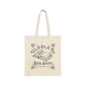 Beauty and the Beast Cotton Canvas Tote Bag - Tale As Old As Time Book Shoppe Tote Bag - Book Bag - Bookish Gift - Your Nose Stuck In A Book
