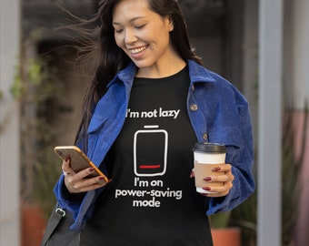 Funny Power-Saving Mode Shirt - Embrace Your Laziness with Humor!