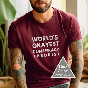 Funny Tshirt for conspiracy theorists. Political Humor, funny gift for him, Sarcastic shirt