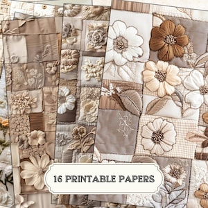 May include: A set of 16 printable digital papers featuring a patchwork design with beige and white floral embroidery. The papers are perfect for scrapbooking, card making, and other craft projects.