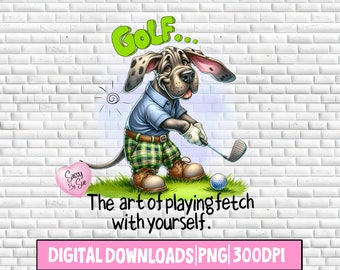 Golf Funny PNG, Golf The Art Of Playing Fetch With Yourself, Cute Golfing Dog, Golf Towel Art, Father's Day, Golfer Quote, Sublimation, Mug