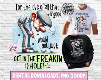 ¡Métete en el hoyo! PNG de golf, diseño de sublimación, arte divertido de golf para él, Día del Padre, papá golfista, PNG de amante del golf, tazas, vasos