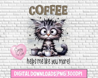 Café me ajuda a gostar mais de você PNG, design de sublimação, arte para amantes de café, desenho em aquarela, citação sarcástica, caneca fofa para amantes de gatos, copo