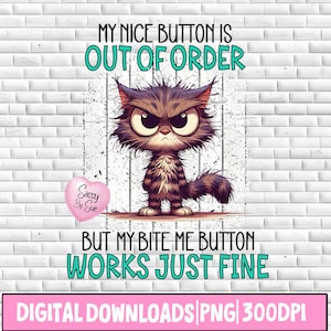 Mi bonito botón está fuera de servicio PNG, diseño de sublimación, gato enojado PNG, amante de los gatos, cita divertida, gato de dibujos animados de acuarela, imágenes prediseñadas, vaso, taza