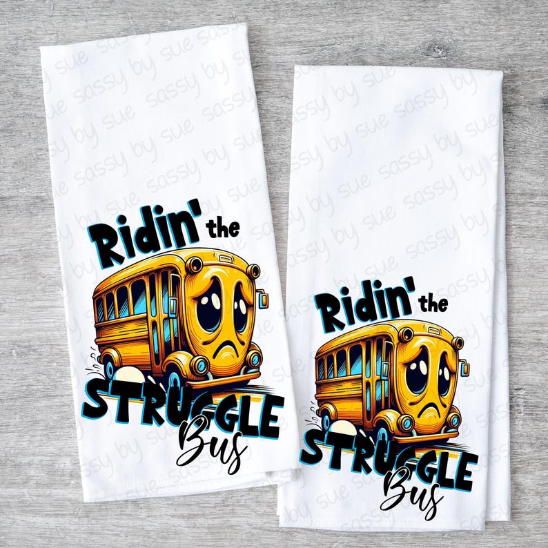 Ridin Graphics Ridin the Struggle Bus PNG, Sublimation Design, Sarcastic Animated Bus ...