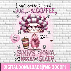 ハグが必要かどうか決められない PNG、昇華デザイン、コーヒーを飲む女性、コーヒー好き PNG、面白いユーモア、おかしなことわざ、不機嫌な女性、漫画マグカップ