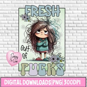 Fresh Out Of F*cks PNG, Projekt Sublimacji, Humor dla Dorosłych Przeklinający, Wściekła Kobieta PNG, Głupie Powiedzenie, Clipart Kobiety z Kreskówek, Zabawny Kubek, Kubek