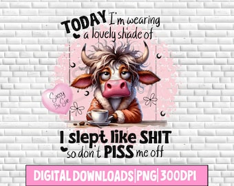 Don&#39;t Piss Me Off PNG, Sublimation Design, Cute Adult Humor Quote, Cow PNG, Sarcastic, Angry Cow, Sweary, Silly Saying, Cartoon Cow, Tumbler