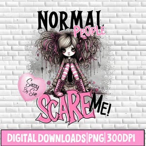 Normale Leute erschrecken mich PNG, Sublimationsdesign, rosa Goth PNG, süßes Goth Mädchen, sarkastisches Sprichwort, schwarzer Humor, Clipart, Cartoon-Look, Becher