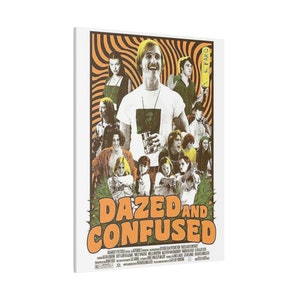 Dazed And Confused filmposter aangepaste canvas muurafdruk