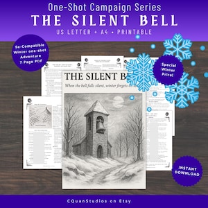 Puede incluir: Serie de campaña imprimible titulada "THE SILENT BELL". La imagen presenta una ilustración en blanco y negro de un campanario en un paisaje nevado. El texto incluye "US LETTER + A4 + PRINTABLE" y "5e-Compatible Winter one-shot Adventure 7 Page PDF."