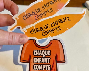 chandail orange, truth and reconciliation, French stickers,  orange tshirt, back to school, kids stickers, teacher stickers