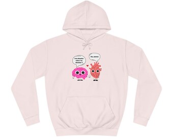 HEAD AND HEART Hoodie