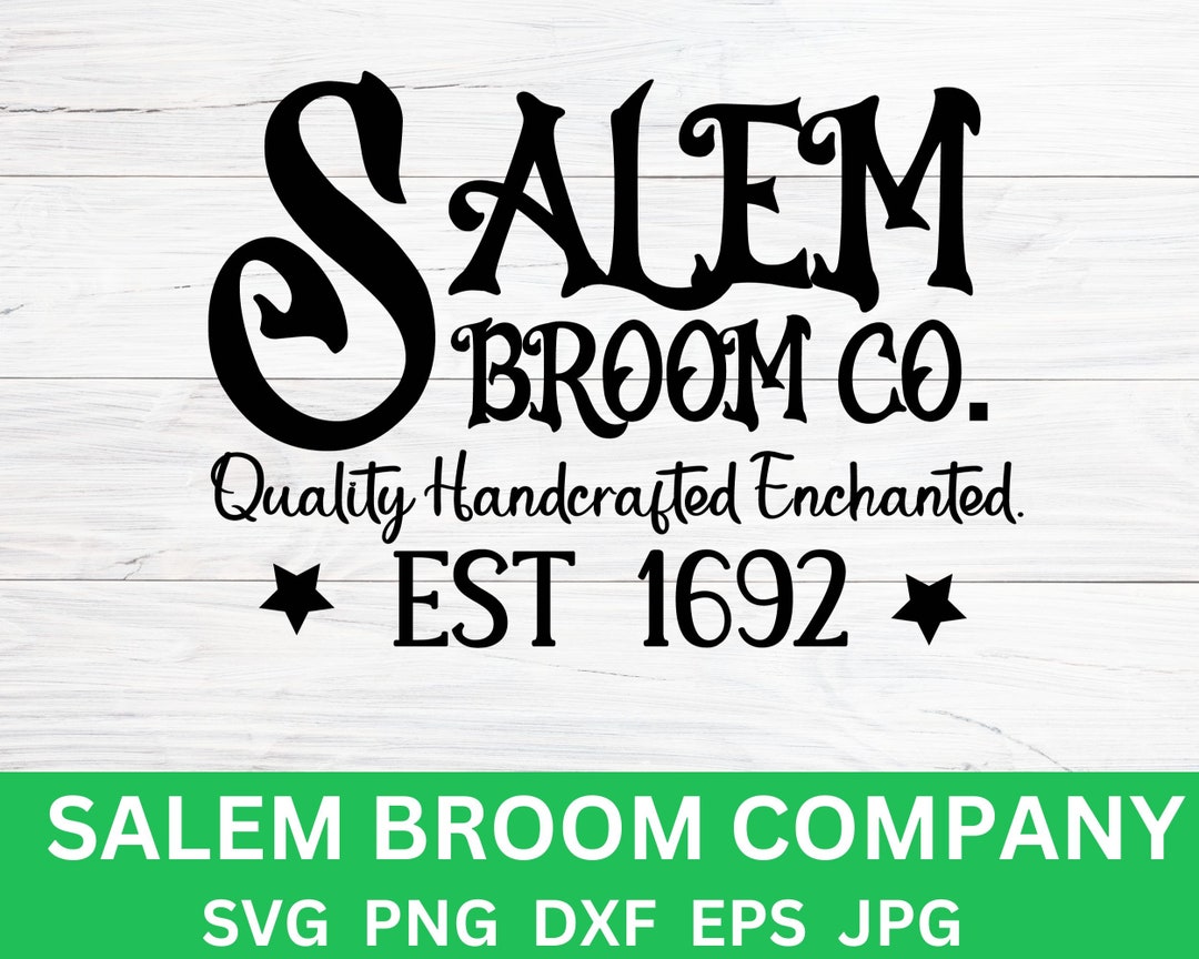 Salem Broom Company SVG & PNG Salem Broom Svg Svg Png - Etsy