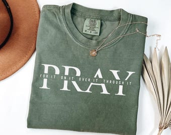 Comfort Colors® Religious Shirt, Pray Shirt, Jesus Shirt, Bible Verses T-Shirt, Comfort Colors Christian Tee, Religious Women Gift Tee